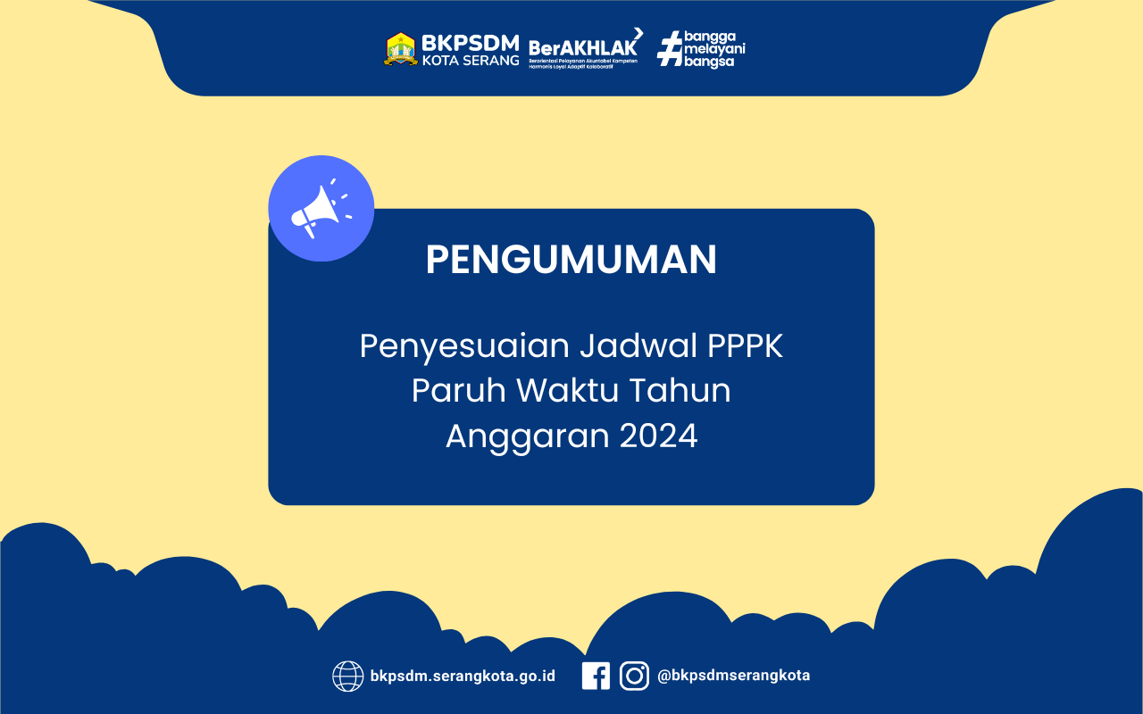 Pengumuman Penyesuaian Jadwal PPPK Paruh Waktu Tahun Anggaran 2024