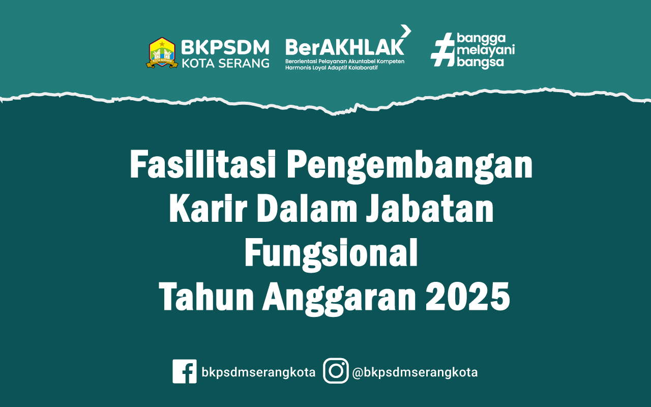 FASILITASI PENGEMBANGAN  KARIR DALAM JABATAN  FUNGSIONAL  TAHUN ANGGARAN 2025