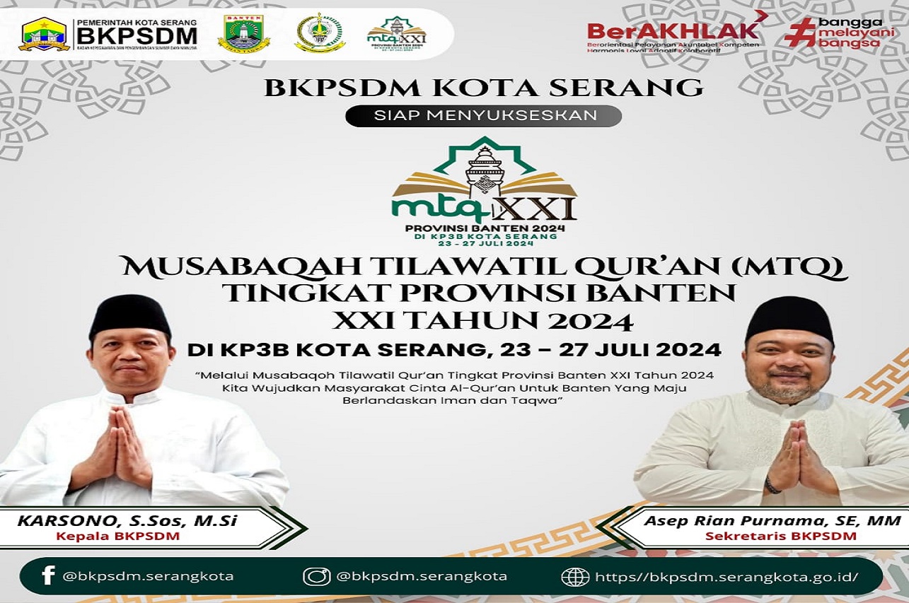 MUSABAQAH TILAWATIL QUR'AN (MTQ) TINGKAT PROPINSI BANTEN XXI TAHUN 2024