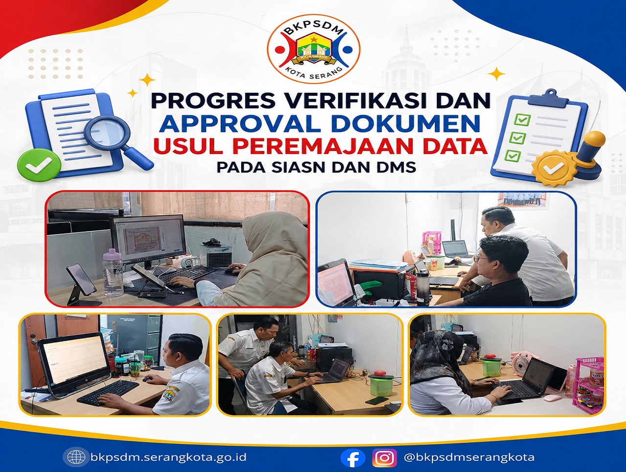 PROGRES VERIFIKASI DAN APPROVAL DOKUMEN USUL PEREMAJAAN DATA SIASN DAN DMS