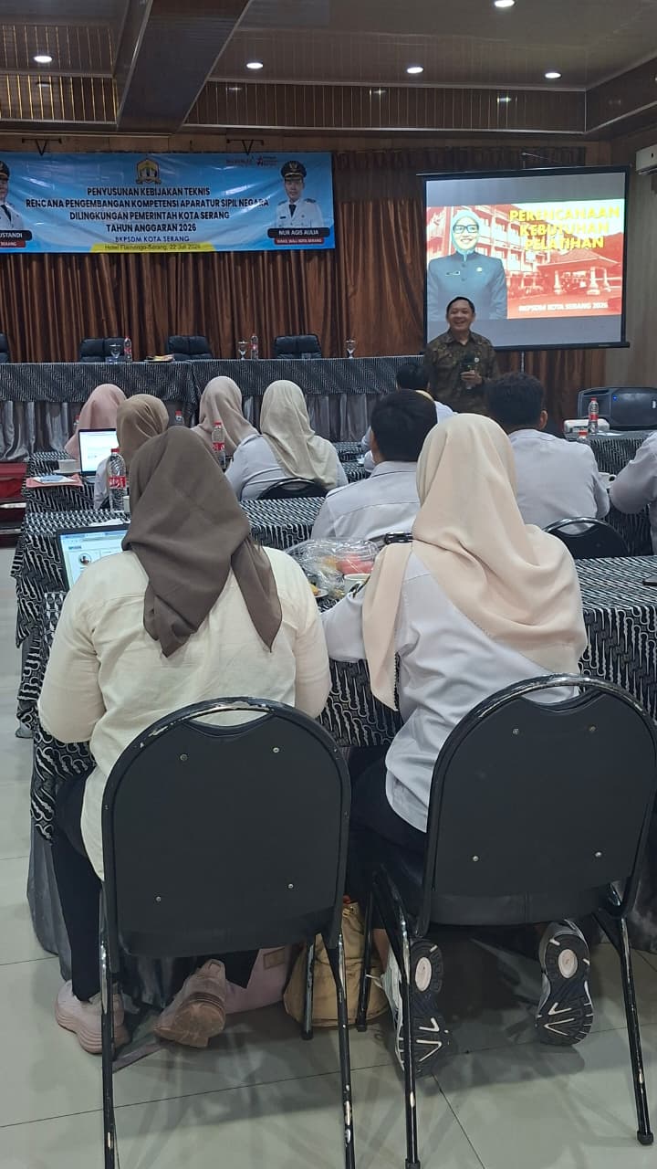 PENYUSUNAN KEBIJAKAN TEKNIS RENCANA PENGEMBANGAN KOMPETENSI APARATUR SIPIL NEGARA DILINGKUNGAN PEMERINTAH KOTA SERANG