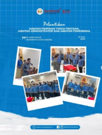 PELANTIKAN JABATAN PIMPINAN TINGGI PRATAMA, ADMINISTRATOR, DAN FUNGSIONAL DI LINGKUNGAN PEMERINTAH KOTA SERANG