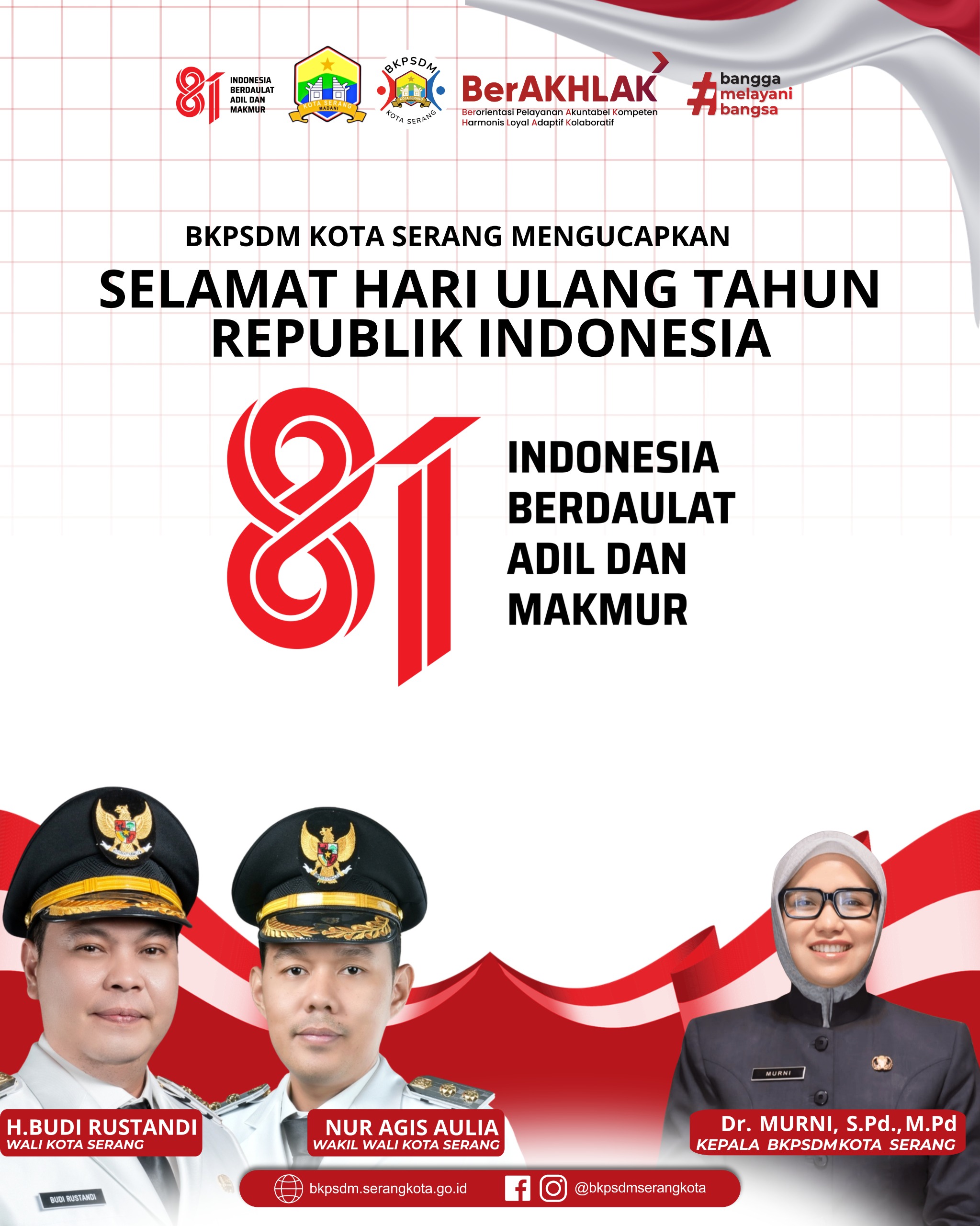 DIRGAHAYU REPUBLIK INDONESIA 81 INDONESIA BERDAULAT ADIL DAN MAKMUR